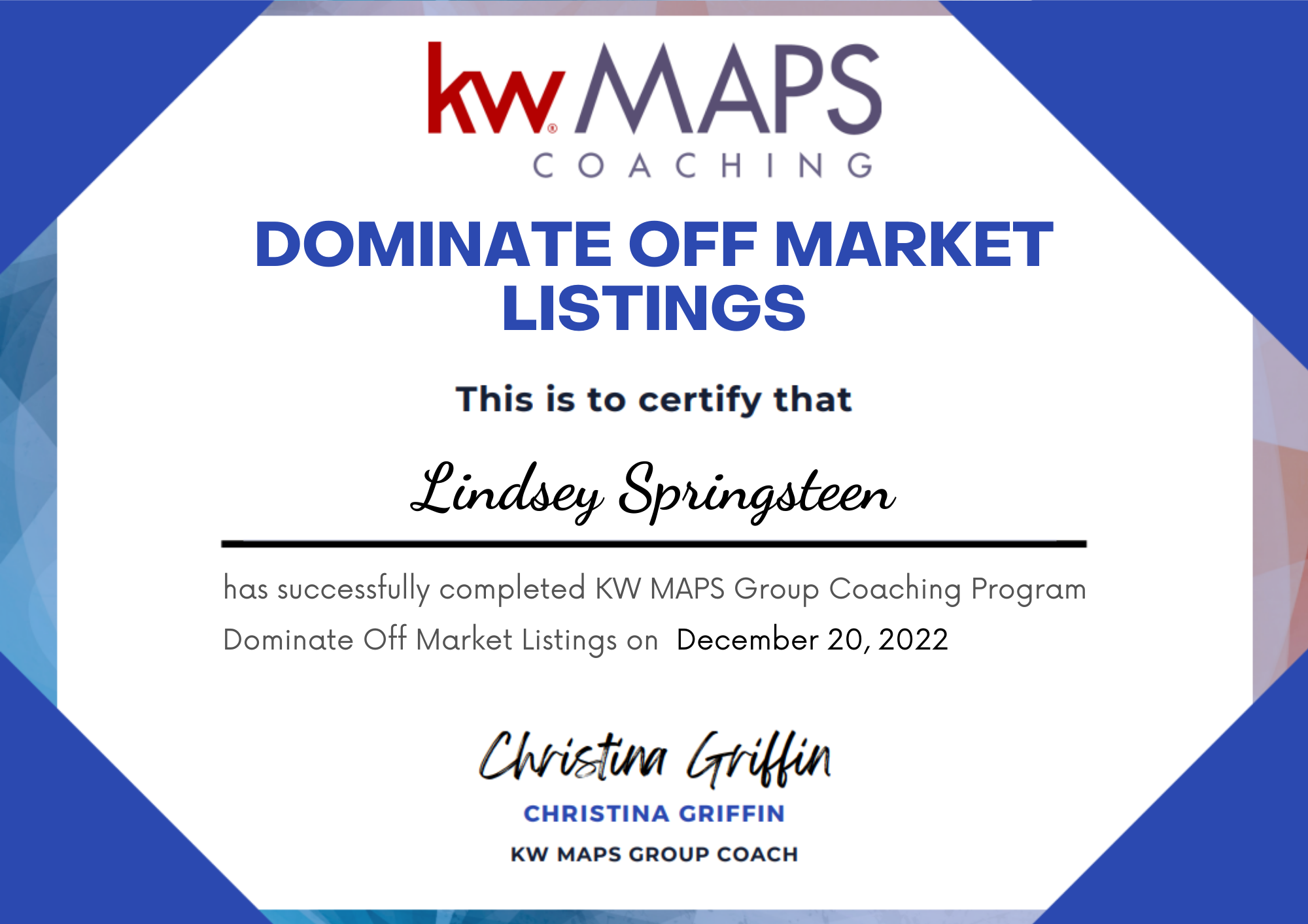 KW Certification for Dominate Off-Market Listings (Pre-foreclosures, short sales, and more), one more reason Lindsey is a top Florida real estate agent